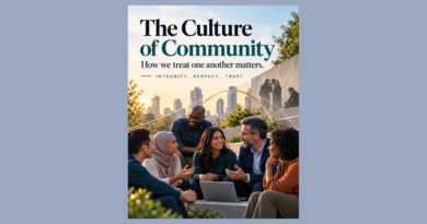 Diverse group of professionals engaged in a friendly outdoor discussion against a city skyline, with subtle background silhouettes suggesting gossip and exclusion. Text reads, “The Culture of Community. How we treat one another matters. Integrity. Respect. Trust.”