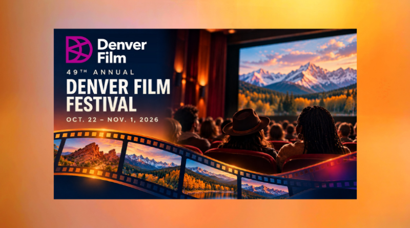 Promotional graphic for the 49th Denver Film Festival, Oct. 22 through Nov. 1, 2026, featuring the Denver Film logo, a movie theater audience, Colorado mountain scenery and a colorful filmstrip.
