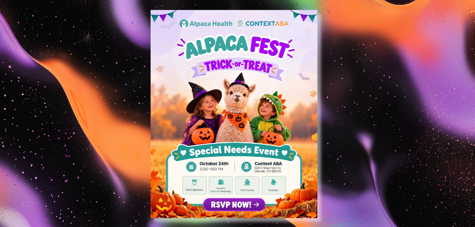 Alpaca Fest: Trick-or-Treat Halloween event flyer featuring two children dressed as a witch and dinosaur alongside an alpaca wearing a witch hat. Hosted by Alpaca Health and Context ABA, the free, sensory-friendly event takes place Oct. 24 from noon to 4 p.m. at 320 S. Sherman St. in Denver, featuring live alpacas, trick-or-treat bags, hot cocoa and pastries.