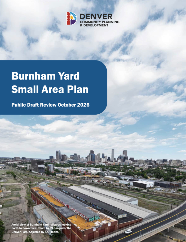 Cover of Denver Community Planning and Development’s October 2026 Burnham Yard Small Area Plan public review draft, featuring an aerial photograph of the historic rail yard and downtown Denver skyline.